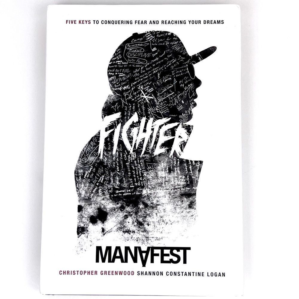 Fighter: 5 Keys To Conquering Fear & Reaching Your Dreams by Manafest & Shannon
